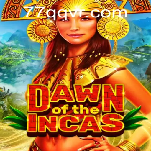 DawnoftheIncas: Mergulhe na Aventura Inca com 77QQ.com
